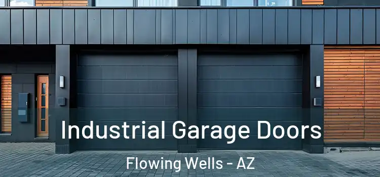  Industrial Garage Doors Flowing Wells - AZ