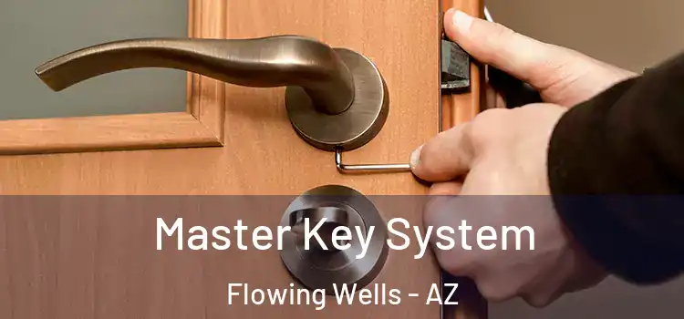  Master Key System Flowing Wells - AZ
