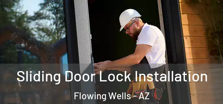  Sliding Door Lock Installation Flowing Wells - AZ