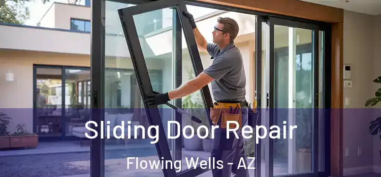  Sliding Door Repair Flowing Wells - AZ