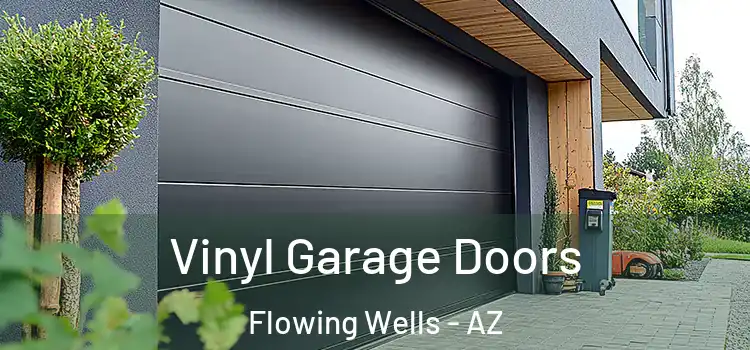  Vinyl Garage Doors Flowing Wells - AZ