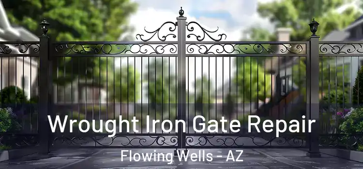  Wrought Iron Gate Repair Flowing Wells - AZ